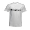 T-shirt with printing "Blindgänger" Size S white